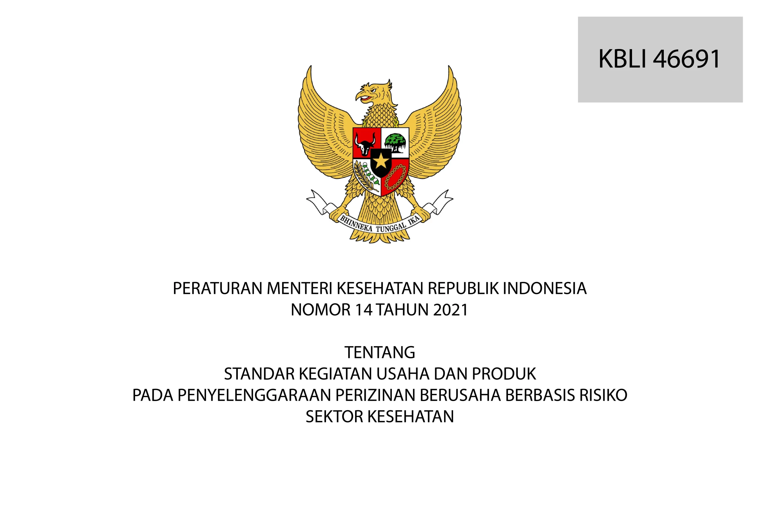 Permenkes No. 14 Tahun 2021 (KBLI 46691) Permenkes No. 14 Tahun 2021 (KBLI 46691)